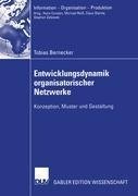 Entwicklungsdynamik organisatorischer Netzwerke