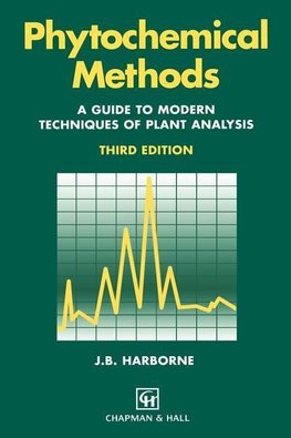 Phytochemical Methods A Guide to Modern Techniques of Plant Analysis