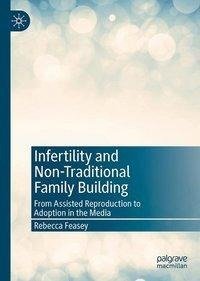 Infertility and Non-Traditional Family Building