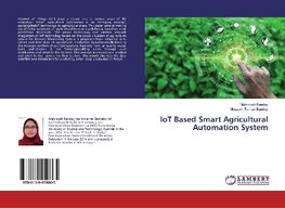 IoT Based Smart Agricultural Automation System