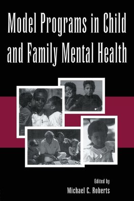 Model Programs in Child and Family Mental Health