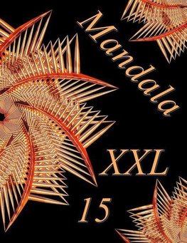 Mandala XXL 15: Magisches Malbuch Für Erwachsene: Entspannung Und Meditation