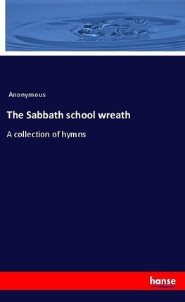 The Sabbath school wreath