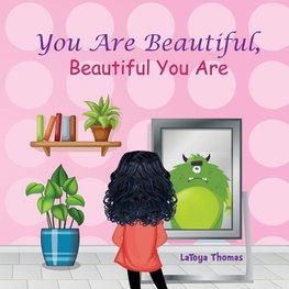 You Are Beautiful, Beautiful You Are