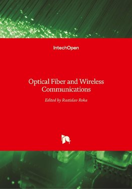 Optical Fiber and Wireless Communications