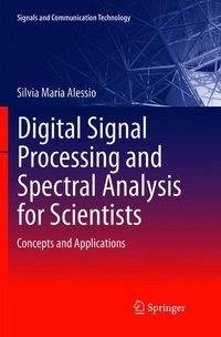 Digital Signal Processing and Spectral Analysis for Scientists