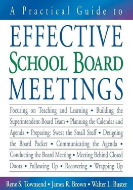 A Practical Guide to Effective School Board Meetings