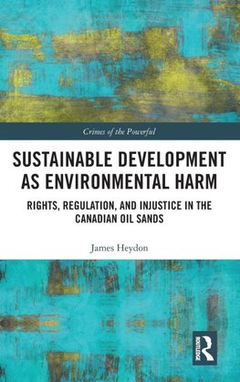 Sustainable Development as Environmental Harm