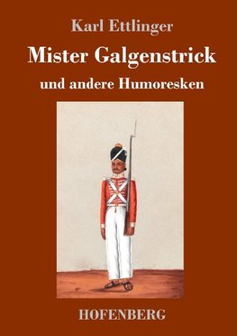Mister Galgenstrick
