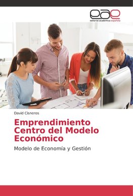 Emprendimiento Centro del Modelo Económico