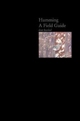 Humming A Field Guide