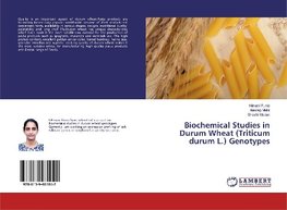 Biochemical Studies in Durum Wheat (Triticum durum L.) Genotypes