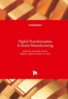 Digital Transformation in Smart Manufacturing
