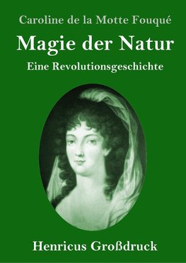 Magie der Natur (Großdruck)