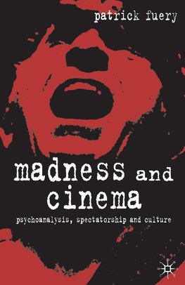 Madness and Cinema