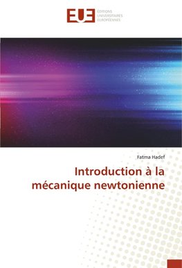 Introduction à la mécanique newtonienne