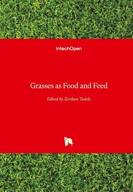Grasses as Food and Feed