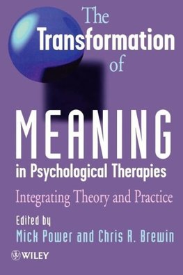 Transform of Meaning in Psycho Therapies