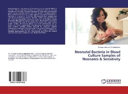 Neonatal Bacteria in Blood Culture Samples of Neonates & Sensitivity