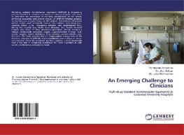 An Emerging Challenge to Clinicians