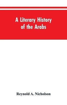 A Literary History of the Arabs