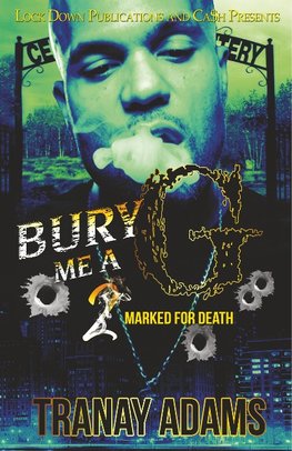 Bury Me A G 2