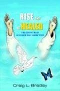 Rise and Be Healed