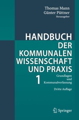 Handbuch der kommunalen Wissenschaft und Praxis 1