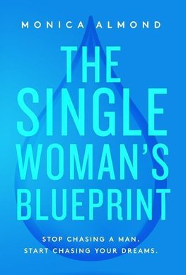 The Single Woman's Blueprint
