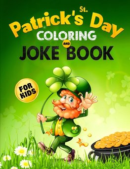 St. Patrick's Day Coloring and Joke Book for Kids