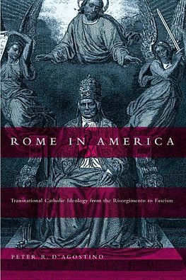D'Agostino, P:  Rome in America