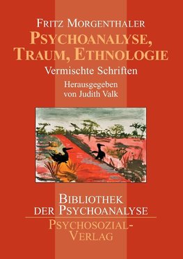 Psychoanalyse, Traum, Ethnologie