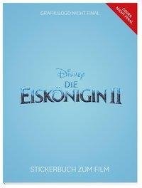 Disney Die Eiskönigin 2: Stickerbuch zum Film