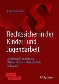 Rechtssicher in der Kinder- und Jugendarbeit