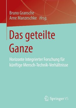 Das geteilte Ganze