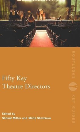 Fifty Key Theatre Directors