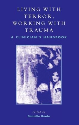 Living With Terror, Working With Trauma