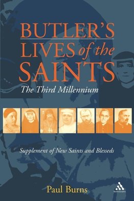 Butler's Saints of the Third Millennium