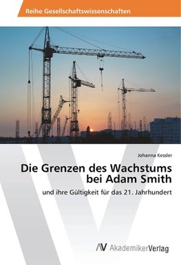 Die Grenzen des Wachstums bei Adam Smith