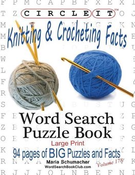 Circle It, Knitting & Crocheting Facts, Word Search, Puzzle Book
