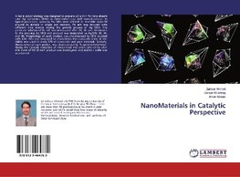 NanoMaterials in Catalytic Perspective