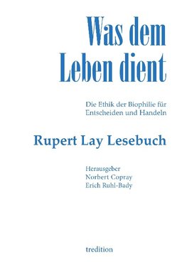 Was dem Leben dient