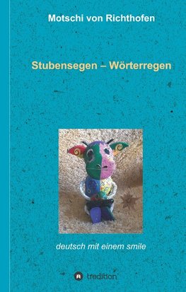 Stubensegen - Wörterregen