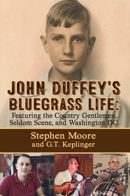 JOHN DUFFEY'S BLUEGRASS LIFE