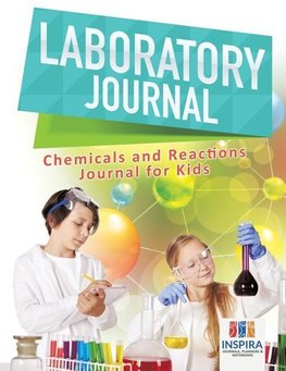 Laboratory Journal | Chemicals and Reactions | Journal for Kids