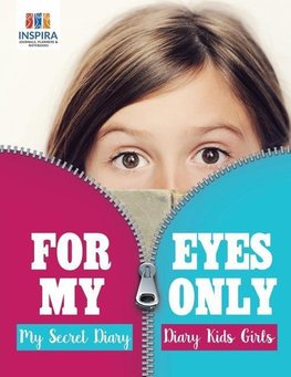 For My Eyes Only | My Secret Diary | Diary Kids Girls