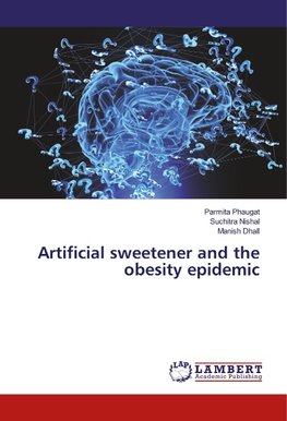 Artificial sweetener and the obesity epidemic