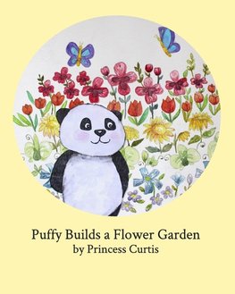 Puffy Builds a Flower Garden