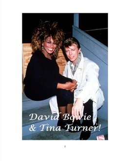 David Bowie and Tina Turner!