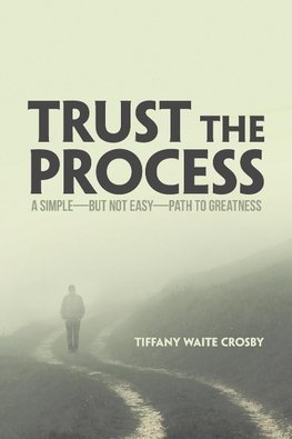 Trust the Process
